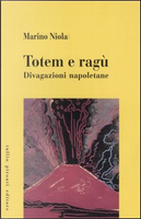Totem e ragù by Marino Niola