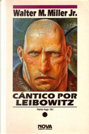 Cántico por Leibowitz by Walter M. Miller Jr.