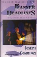 Banner Deadlines by Joseph Commings