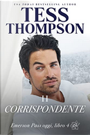 Il corrispondente by Tess Thompson