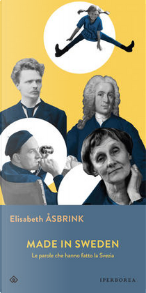 Made in Sweden by Elisabeth Åsbrink