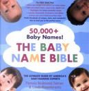 The Baby Name Bible by Linda Rosenkrantz, Pamela Redmond Satran
