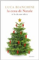 La cena di Natale di Io che amo solo te by Luca Bianchini