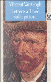 Lettere a Theo sulla pittura by Vincent Van Gogh