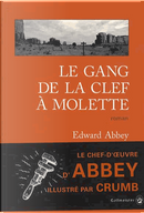 Le gang de la clef à molette by Edward Abbey