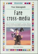 Fare cross-media by Max Giovagnoli