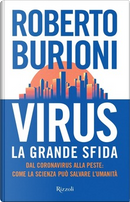 Virus, la grande sfida by Roberto Burioni