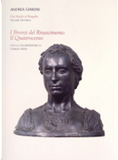 I bronzi del Rinascimento: il Quattrocento by Andrea Ciaroni, Charles Avery