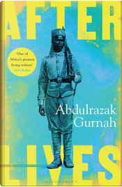 Afterlives by Abdulrazak Gurnah