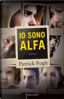 Io sono Alfa by Patrick Fogli