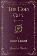 The Holy City by Selma Lagerlöf