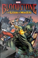 Bloodstone & the Legion of Monsters by Dennis Hopeless