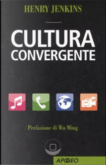 Cultura convergente by Henry Jenkins