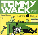 Tommy Wack, turno di notte by Hugh Morren