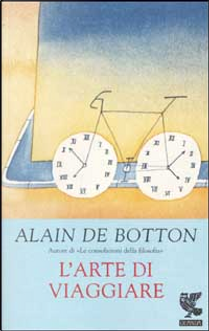 L'arte di viaggiare by Alain de Botton