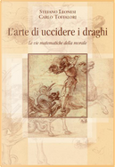 L'arte di uccidere i draghi by Carlo Toffalori, Stefano Leonesi