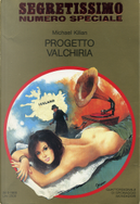 Progetto Valchiria by Michael Kilian