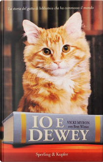 Io e Dewey by Bret Witter, Vicki Myron
