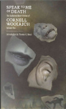 Speak to Me of Death by Cornell Woolrich