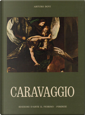 Caravaggio by Arturo Bovi