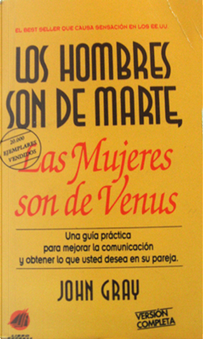 Los hombres son de Marte, las mujeres son de Venus by John Gray