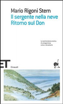 Il sergente nella neve: ricordi della ritirata di Russia e, Ritorno sul Don by Mario Rigoni Stern