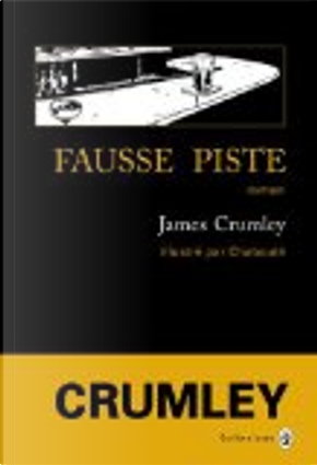 Fausse piste by James crumley
