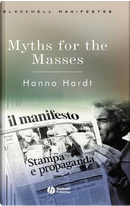 Myths for the Masses by Hanno Hardt