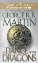 A Dance with Dragons by George R.R. Martin