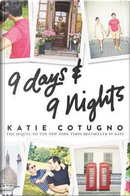 9 Days & 9 Nights by Katie Cotugno