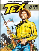 Tex. El oro del Sur by Antonio Segura