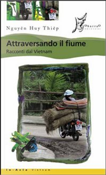 Attraversando il fiume by Huy Thiêp Nguyên