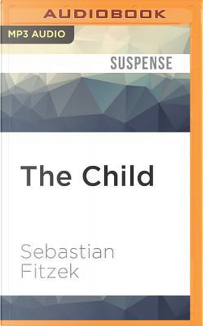 The Child by Sebastian Fitzek