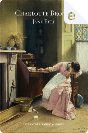 Jane Eyre by Charlotte Brontë