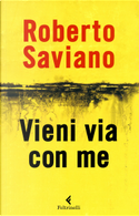 Vieni via con me by Roberto Saviano
