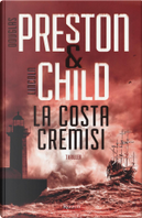 La costa cremisi by Douglas Preston, Lincoln Child