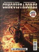 La spedizione. Conquistadores by Giancarlo Olivares, Jean-François Di Giorgio