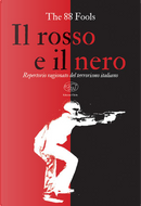 Il rosso e il nero by The 88 fools