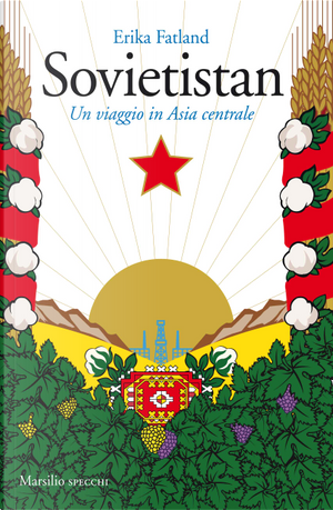 Sovietistan by Erika Fatland