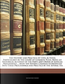 The History and Practice of Civil Actions, Particularly in the Court of Common Pleas by Geoffrey Gilbert