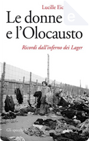 Le donne e l'olocausto by Lucille Eichengreen