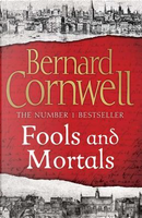 Fools and mortals by BERNARD CORNWELL