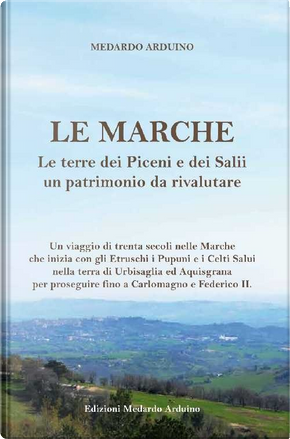 Le Marche by Medardo Arduino