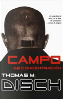 Campo de concentracion/ Camp Concentration by Thomas M. Disch