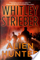 Alien Hunter by Whitley Strieber