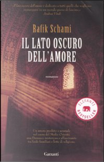 Il lato oscuro dell'amore by Rafik Schami