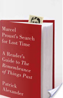 Marcel Proust's Search for Lost Time by Patrick Alexander