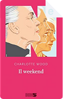 Il week end by Charlotte Wood
