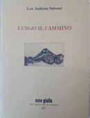 Lungo il cammino by Lou Andreas-Salomé