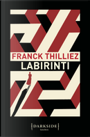 Labirinti by Franck Thilliez